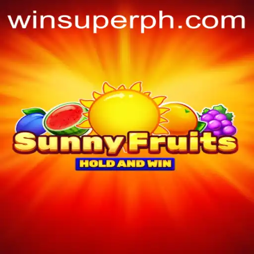 SunnyFruits Game: A Vibrant Adventure with a Twist of SuperPH