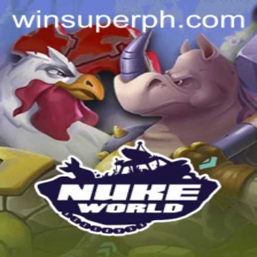 Exploring the Dynamic World of NukeWorld: A Dive Into the SUPERPH Era